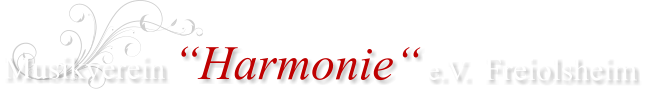 Musikverein “Harmonie“ e.V.  Freiolsheim